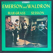 LP EMERSON AND WALDRON / BLUEGRASS SESSION_画像1