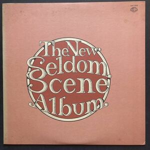 LP THE NEW SELDOM SCENE / THE NEW SELDOM SCENE ALBUM