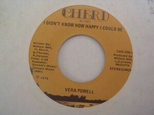 ●SOUL45●VERA POWELL / I DIDN'T KNOW HOW HAPPY I COULD BE