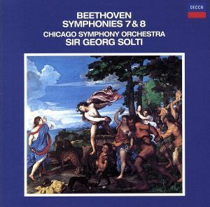 ベートーヴェン：交響曲第７番＆第８番／ショルティ／シカゴ響