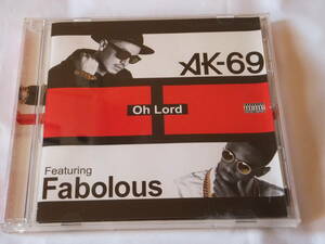 D827☆AK-69 Featuring Fabolous ファボラス Oh Lord ☆