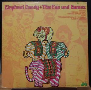 【SR610】THE FUN AND GAMES「Elephant Candy」, 68 US Original　★ソフト・ロック/フォーク・ロック/ポップ・ロック