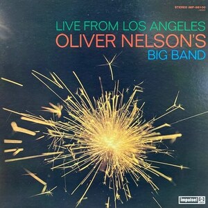 Oliver Nelson's Big Band - Live From Los Angeles（★盤面極上品！）（二つ折りジャケット　）