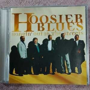 HOOSIER BLUES フージアブルース　/ HANGIN' OUT IN THE STREET 日本盤CD P-VINE 歌詞ライナー付き