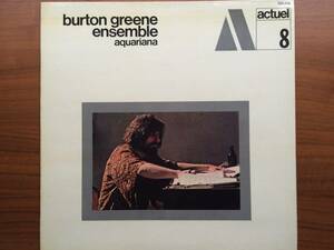 美盤 FRオリジナル Burton Greene Ensemble AQUARIANA LP with Arthur Jones, Jacques Coursil, Claude Delcloo… / Avant-Garde Jazz
