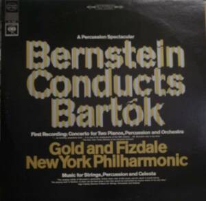 輸入LP盤 レナード・バーンスタイン/New York Phil　 Bartok 2台のPianoと打楽器のための協奏曲 & 弦と打楽器とチェレスタのための音楽