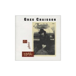 * new goods GREG CHAISSON/IT'S ABOUT TIME/BADLANDSba gong nz*