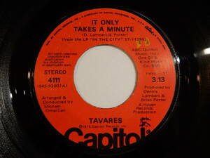 Tavares It Only Takes A Minute / I Hope She Chooses Me Capitol US 4111 200894 SOUL DISCO ソウル ディスコ レコード 7インチ 45