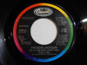 Freddie Jackson He'll Never Love You (Like I Do) / I Wanna Say I Love You Capitol US B-5535 200897 SOUL ソウル レコード 7インチ 45