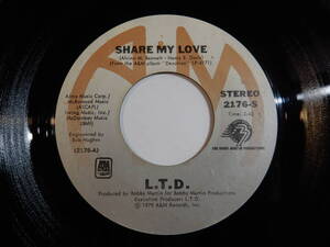 L.T.D. Share My Love / Sometimes A&M US 2176-S 200968 SOUL ソウル レコード 7インチ 45