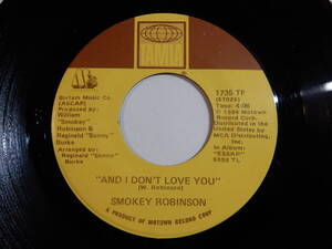 Smokey Robinson And I Don't Love You / Dynamite Tamla US 1735TF 201041 SOUL DISCO ソウル ディスコ レコード 7インチ 45