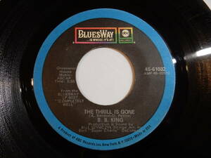 B.B. King The Thrill Is Gone / You're Mean Bluesway US 45-61032 201067 BLUES ブルース レコード 7インチ 45