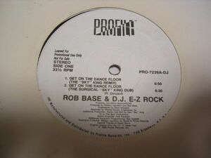 ●HIP HOP RAP 12inch●ROB BASE & D.J. E-Z ROCK / GET ON THE DANCE FLOOR