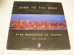 ●ACID JAZZ UK SOUL LP●Down To The Bone / From Manhattan To Staten - The Album