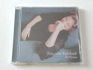 Shaynee Rainbolt/At Home CD 33RECORDS UK 33JAZZ132 UKシンガー05年作品,I Can't Make You Love Meカヴァー,スウィンギー&アンニュイ名盤