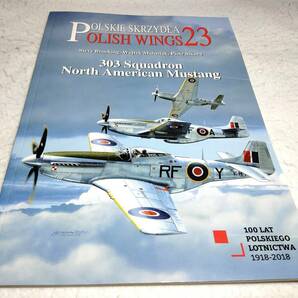 ＜洋書＞ポーランド 第303飛行隊 マスタングIV『POLISH WINGS 23：303 Squadron North American Mustang』～ポリッシュ・ウィング23