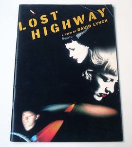 パンフレット◆映画「ロスト・ハイウェイ」 1997年発行　デビッド・リンチ、ビル・プルマン、パトリシア・アークエット　Lost Highway