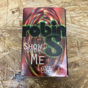 イ HIPHOP,R&B ROBIN S - SHOW ME LOVE シングル TAPE 中古品