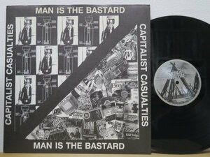 LP★CAPITALIST CASUALTIES / MAN IS THE BASTARD (US HARDCORE, PUNK/US-ORIG)