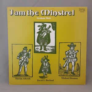 GRAHAM SHAW / I AM THE MINSTREL ○LP TSR 030