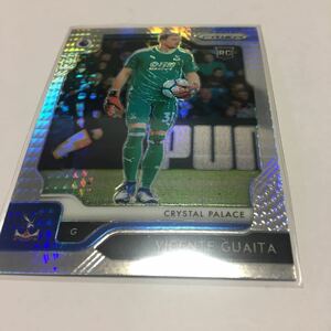 ★2019-20 panini PRIZM premier LEAGUE 【VICENTE GUAITA】RCルーキー　prizm★即決