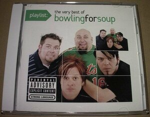 CD★BOWLING FOR SOUP 「PLAYLIST: THE VERY BEST OF」　ボウリング・フォー・スープ