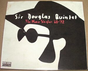 CD★SIR DOUGLAS QUINTET 「THE MONO SINGLES '68-'72」　サー・ダグラス・クインテット