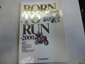 スズキ 2000年 二輪用アクセサリー　BORN TO RUN オリジナルグッズカタログ 用品 純正　伊t