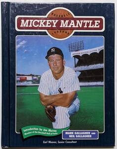 メジャーリーグ「Mickey Mantle/ミッキー・マントル」ニューヨーク・ヤンキース/伝説の打撃能力/年表/統計/児童書/英語/ハードブック