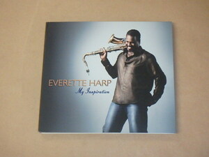 My Inspiration　/　 Everette Harp（エヴァレット・ハープ）/　輸入盤CD　/　デジパック仕様