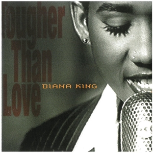  Diana * King (DIANA KING) / TOUGHER THAN LOVE disk . scratch equipped CD