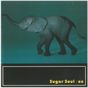 シュガー・ソウル(Sugar Soul) / on ディスクに傷有り CD