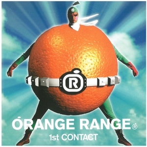 オレンジレンジ(ORANGE RANGE) / 1st CONTACT ディスクに傷有り CD