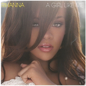 リアーナ(RIHANNA) / A GIRL LIKE ME ディスクに傷有り CD