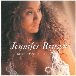 ジェニファー・ブラウン(Jennifer Brown) / Giving You The Best ディスクに傷有り CD