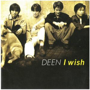 DEEN(ディーン) / I wish ディスクに傷有り CD