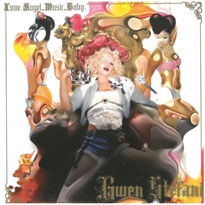 グウェン・ステファニー(Gwen Stefani) / Love.Angel. Music. Baby. ディスクに傷有り CD