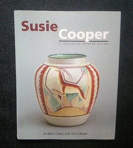 スージー・クーパー 陶磁器・陶芸 洋書 モダンデザイン Susie Cooper アールデコ 食器/アンティーク カップ&ソーサー/ポット