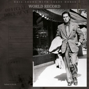 【新品/新宿ALTA】Neil Young & Crazy Horse/World Record (2枚組アナログレコード)(9362.486901)