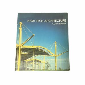 【HIGH TECH ARCHITECTURE】Colin Davies 作品集　建築工学　ハイテクノロジー　Rizzoli 写真集　洋書