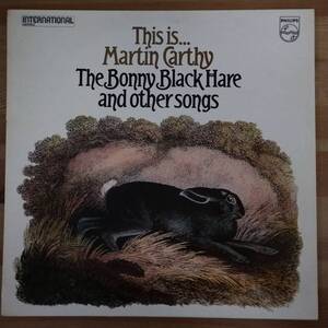 Martin Carthy / This is ... Martin Carthy The Bonny Black Hare and other songs 　マーチン・カーシー