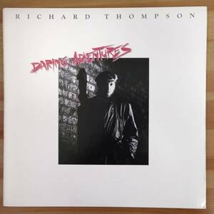 Richard Thompson / Daring Adventures