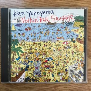 Ken Yokoyama Nothin' But Sausage