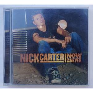 オーディオ CD NOW OR NEVER Nick Carter ZJCI-10118/B