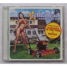 オーディオCD PLAYMATE OF THE YEAR Zebrahead CK 63817_画像1