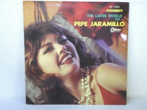 LP レコード 赤盤 PEPE JARAMILLO ペペ ジャラミロ 他 THE LATIN WORLD OF PEPE JARAMILLO 【E-】 D3122A