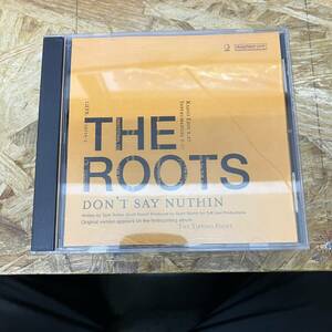 ● HIPHOP,R&B THE ROOTS - DON'T SAY NUTHIN シングル,PROMO盤!!! CD 中古品
