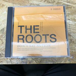 ● HIPHOP,R&B THE ROOTS - DON'T SAY NUTHIN シングル,PROMO盤!!!! CD 中古品