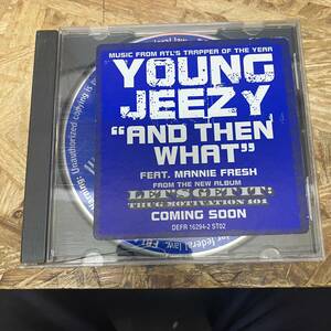 ● HIPHOP,R&B YOUNG JEEZY - AND THEN WHAT FEAT. MANNIE FRESH INST,シングル,HYPE STICKERコレクターズアイテム! CD 中古品