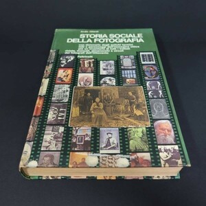 【写真集】写真の社会史 アンド・ ジラルディ ando gilardi Storia sociale della fotografia